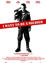 I Want To Be a Soldier