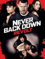 Never Back Down: Revolt