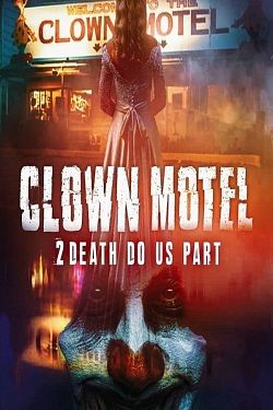 Clown Motel 2