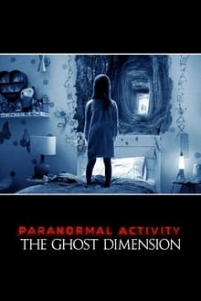 Paranormal Activity 5 Ghost Dimension