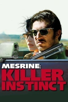 Mesrine : L'Instinct de mort