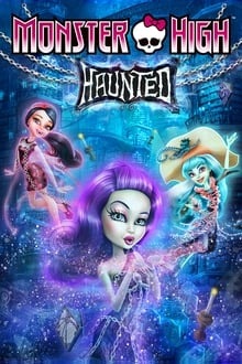 Monster High - Hanté