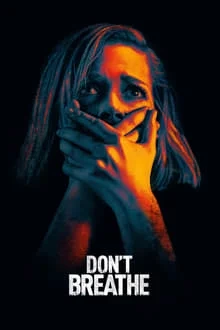 Don't breathe - La maison des ténèbres