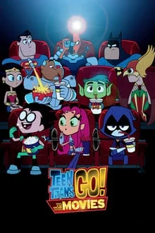 Teen Titans GO! To The Movies