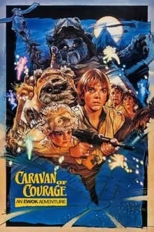 L'Aventure des Ewoks : la caravane du courage