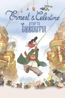 Ernest et Célestine : le voyage en Charabie