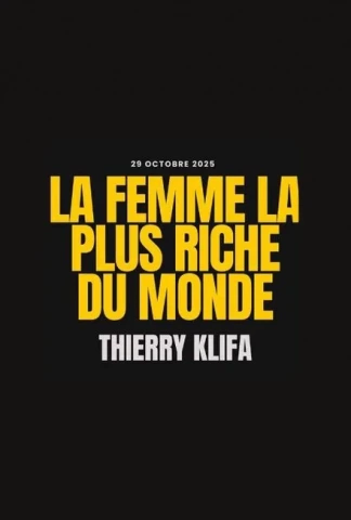 La Femme la plus riche du Monde