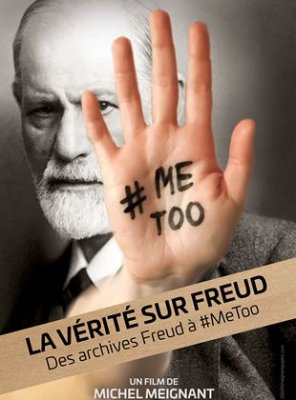 La Vérité sur Freud, des archives Freud à #MeToo