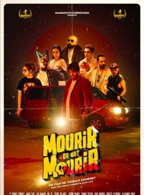 Mourir or not mourir